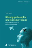 Bildungsphilosophie und Kritische Theorie (eBook, PDF)