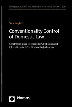 Conventionality Control of Domestic Law (eBook, PDF) - Negishi, Yota