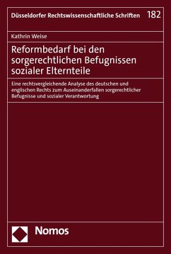 Reformbedarf bei den sorgerechtlichen Befugnissen sozialer Elternteile (eBook, PDF) - Weise, Kathrin