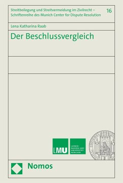 Der Beschlussvergleich (eBook, PDF) - Raab, Lena Katharina