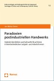 Paradoxien postindustriellen Handwerks (eBook, PDF)