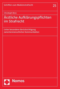 Ärztliche Aufklärungspflichten im Strafrecht (eBook, PDF) - Renz, Christoph