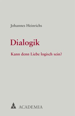 Dialogik (eBook, PDF) - Heinrichs, Johannes