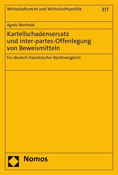 Kartellschadensersatz und inter-partes-Offenlegung von Beweismitteln (eBook, PDF) - Reinhold, Agnès