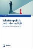 Schattenpolitik und Informalität (eBook, PDF)