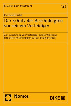 Der Schutz des Beschuldigten vor seinem Verteidiger (eBook, PDF) - Salat, Constantin