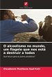 O alcoolismo no mundo, um flagelo que... - Bild 1