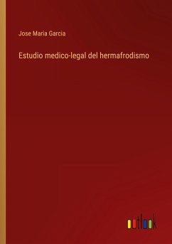 Estudio medico-legal del hermafrodismo