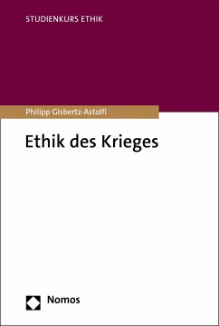 Ethik des Krieges (eBook, PDF) - Gisbertz-Astolfi, Philipp