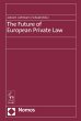 The Future of European Private Law... - Bild 1