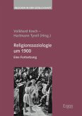 Religionssoziologie um 1900 (eBook, PDF)
