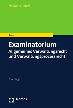 Examinatorium Allgemeines Verwaltungsrecht und Verwaltungsprozessrecht (eBook, PDF) - Sauer, Heiko