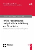 Private Positionsdaten und polizeiliche Aufklärung von Diebstählen (eBook, PDF)