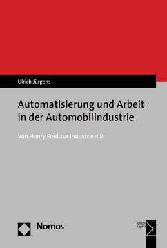 Automatisierung und Arbeit in der Automobilindustrie (eBook, PDF) - Jürgens, Ulrich