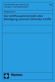 Der Schiffszusammenstoß unter Beteiligung autonom fahrender Schiffe (eBook, PDF)