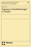 Zugang zu Sozialleistungen in Taiwan (eBook, PDF)