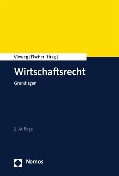 Wirtschaftsrecht (eBook, PDF) - Vieweg, Klaus; Fischer, Michael
