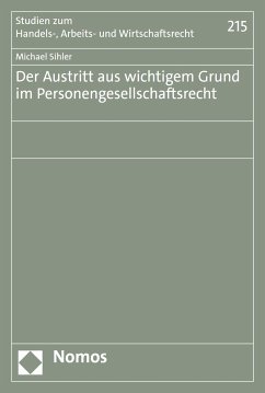 Der Austritt aus wichtigem Grund im Personengesellschaftsrecht (eBook, PDF) - Sihler, Michael