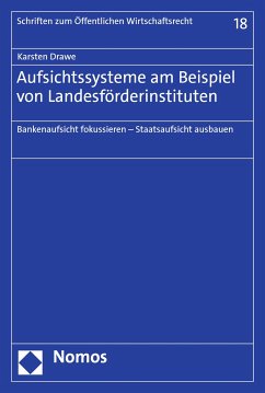 Aufsichtssysteme am Beispiel von Landesförderinstituten (eBook, PDF) - Drawe, Karsten