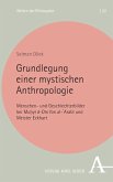 Grundlegung einer mystischen Anthropologie (eBook, PDF)
