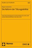 Die Reform der Tötungsdelikte (eBook, PDF)