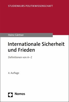 Internationale Sicherheit und Frieden (eBook, PDF) - Gärtner, Heinz