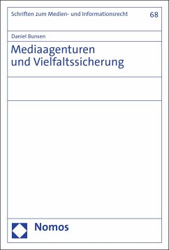 Mediaagenturen und Vielfaltssicherung (eBook, PDF) - Bunsen, Daniel