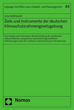 Ziele und Instrumente der deutschen Klimaschutzrahmengesetzgebung (eBook, PDF) - Kohlrausch, Lena