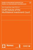 Draft Statute of the Multilateral Investment Court (eBook, PDF)