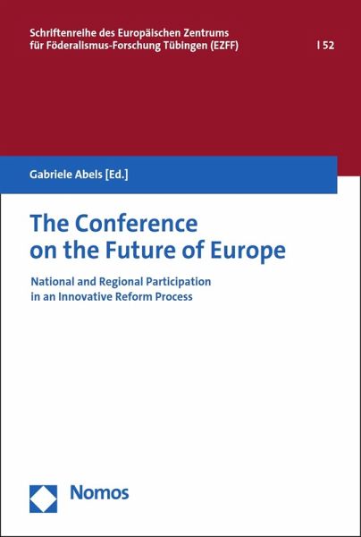 The Conference on the Future of Europe (eBook, PDF) The Conference on the Future of Europe (eBook, PDF)