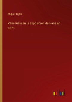 Venezuela en la exposición de Paris en 1878
