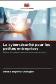 La cybersécurité pour les petites entreprises