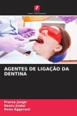 AGENTES DE LIGAÇÃO DA DENTINA