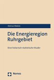 Die Energieregion Ruhrgebiet (eBook, PDF)