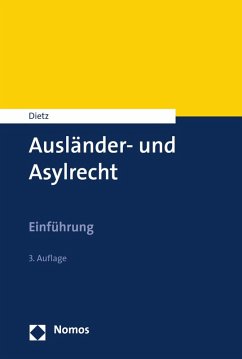 Ausländer- und Asylrecht (eBook, PDF) - Dietz, Andreas