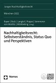 Nachhaltigkeitsrecht: Selbstverständnis, Status Quo und Perspektiven (eBook, PDF)