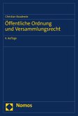 Öffentliche Ordnung und Versammlungsrecht (eBook, PDF)