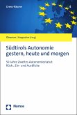 Südtirols Autonomie gestern, heute und morgen (eBook, PDF)