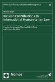 Russian Contributions to International Humanitarian Law (eBook, PDF)