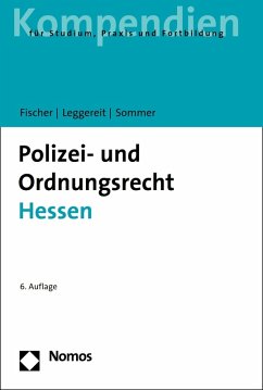 Polizei- und Ordnungsrecht Hessen (eBook, PDF) - Fischer, Mattias G.; Leggereit, Rainer; Sommer, Jürgen