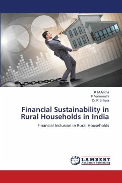 Financial Sustainability in Rural Households in India - Anitha, K M;Valarmathi, P;Srikala, Dr.R