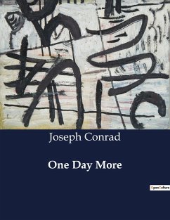 One Day More - Conrad, Joseph