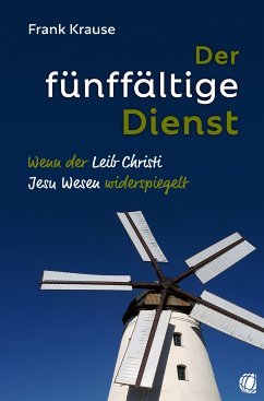 Der fünffältige Dienst (eBook, ePUB) - Krause, Frank