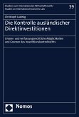 Die Kontrolle ausländischer Direktinvestitionen (eBook, PDF)