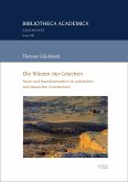 Die Wüsten der Griechen (eBook, PDF)