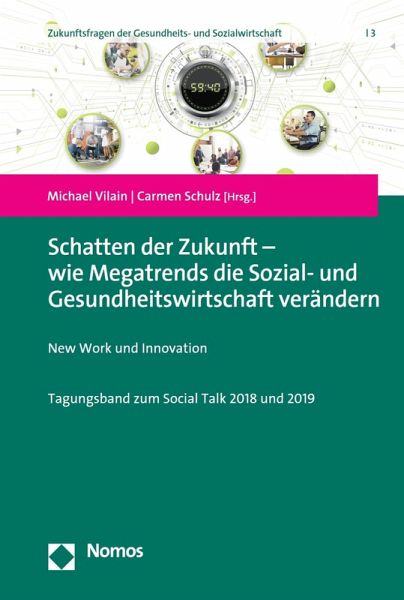 Schatten der Zukunft - wie Megatrends die Sozial- und Gesundheitswirtschaft verändern (eBook, PDF) Schatten der Zukunft - wie Megatrends die Sozial- und Gesundheitswirtschaft verändern (eBook, PDF)