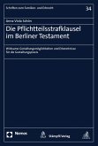Die Pflichtteilsstrafklausel im Berliner Testament (eBook, PDF)