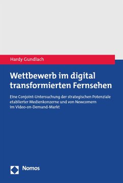 Wettbewerb im digital transformierten Fernsehen (eBook, PDF) - Gundlach, Hardy