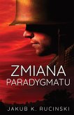 Zmiana Paradygmatu Zmiana Paradygmatu