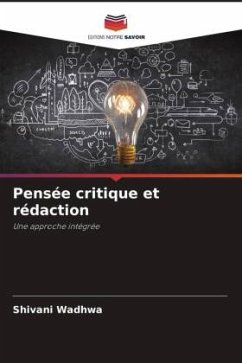 Pensée critique et rédaction - Wadhwa, Shivani